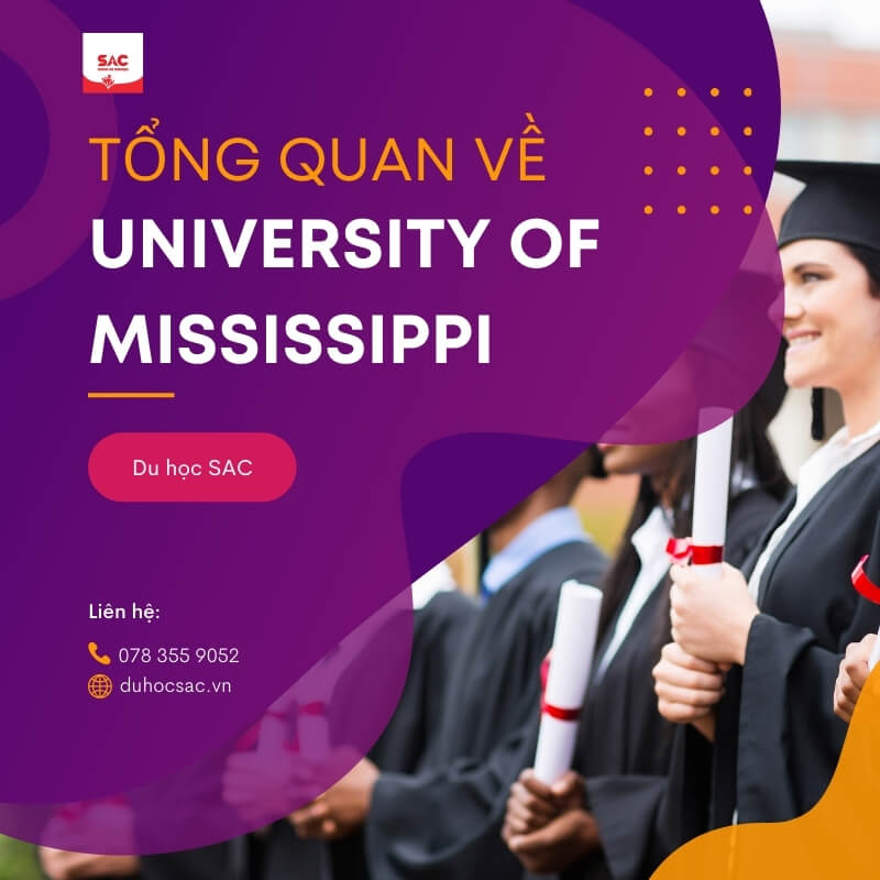 Tổng quan về UNIVERSITY OF MISSISSIPPI
