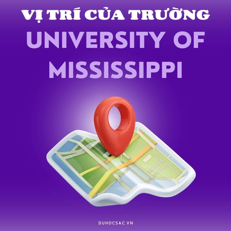 Vị trí của trường University Of Mississippi