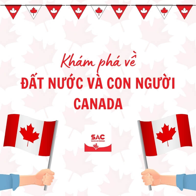 Khám phá con người và đất nước Canada năm 2024